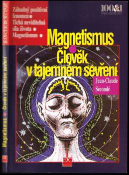 Jean-Claude Secondé: Poznejte a provozujte magnetismus