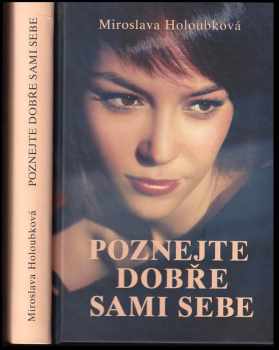 Miroslava Holoubková: Poznejte dobře sami sebe