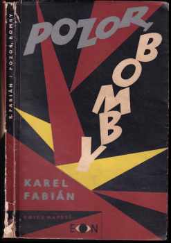 Karel Fabián: Pozor, bomby!