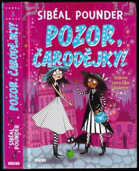 Sibéal Pounder: Pozor, čarodějky!