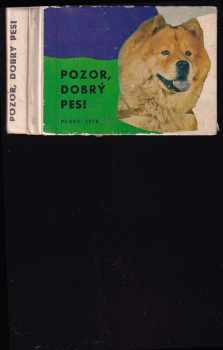 Pozor, dobrý pes! - Ján Duračinský (1969, Mladé letá) - ID: 295378