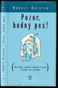 Pozor, hodný pes!