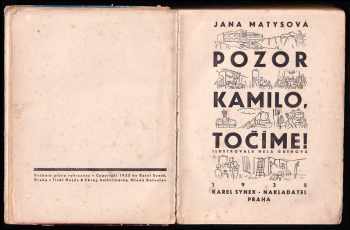 Jana Matysová: Pozor, Kamilo, točíme!