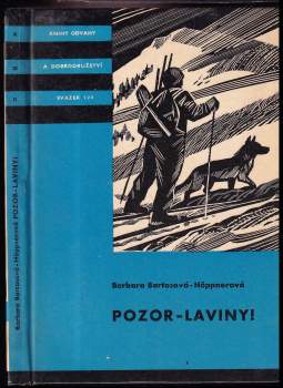 Barbara Bartos-Höppner: Pozor - laviny!