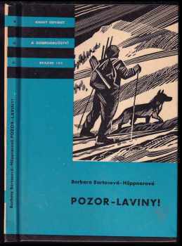 Barbara Bartos-Höppner: Pozor - laviny!