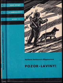 Pozor - laviny! - Barbara Bartos-Höppner (1972, Albatros) - ID: 752868