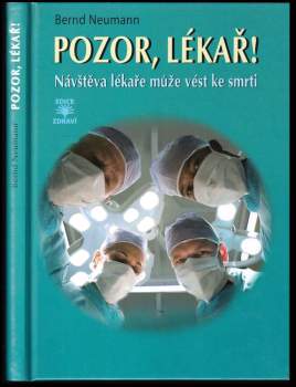 Pozor, lékař!