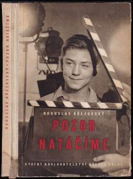 Bohuslav Březovský: Pozor! Natáčíme!
