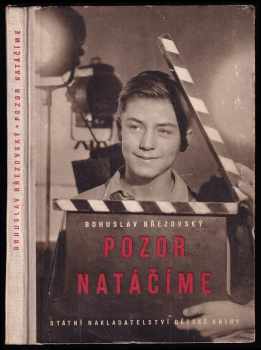 Pozor! Natáčíme!