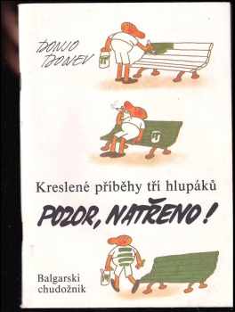 Don'o Petrov Donev: Pozor, natřeno!
