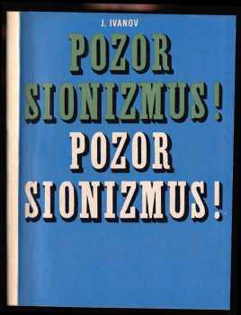 Pozor: sionizmus!