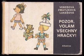 Pozor, volám všechny hračky!