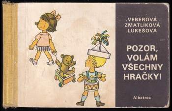 Pozor, volám všechny hračky!