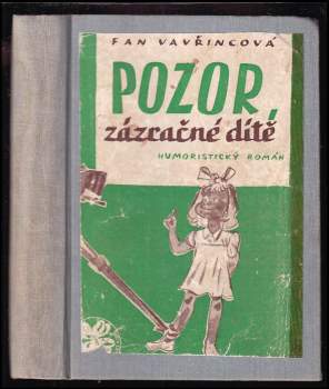 Pozor! Zázračné dítě