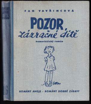 Pozor, zázračné dítě : humoristický román