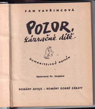 Fan Vavřincová: Pozor, zázračné dítě