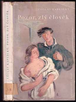Pozor, zlý člověk!
