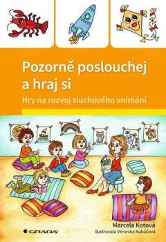 Pozorně poslouchej a hraj si