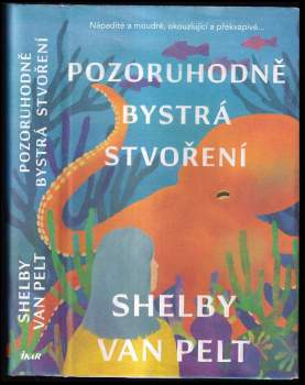 Pozoruhodně bystrá stvoření