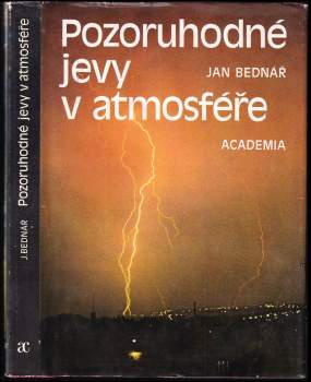 Jan Bednář: Pozoruhodné jevy v atmosféře