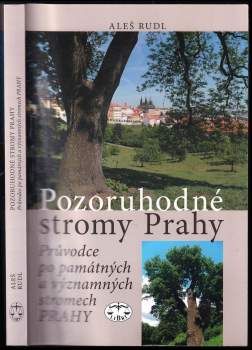 Pozoruhodné stromy Prahy