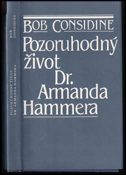Pozoruhodný život Dr. Armanda Hammera