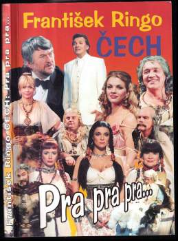 Pra- Pra- Pra??? (literatura vymyšleného faktu), aneb, Příběhy lidí, kteří nikdy nežili!?!