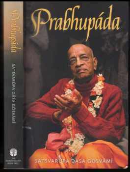 Prabhupáda - Satsvarūpa Dāsa Gosvāmī (2015, Bhaktivedanta Book Trust) - ID: 2340122