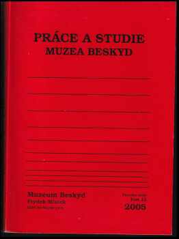 Práce a studie Muzea Beskyd