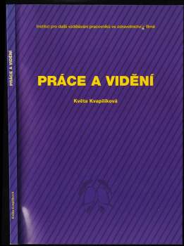 Práce a vidění