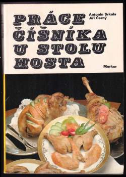 Jiří Černý: Práce číšníka u stolu hosta