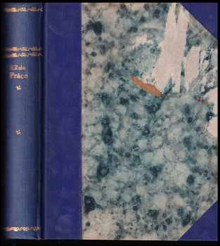 Práce - Émile Zola (1921, A. Kvasnička) - ID: 260029