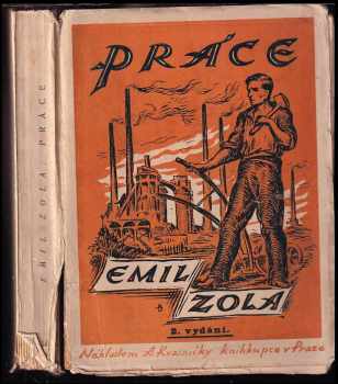 Práce - Émile Zola (1921, A. Kvasnička) - ID: 393760