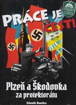 Práce je čest!