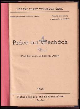 Severin Ondřej: Práce na střechách