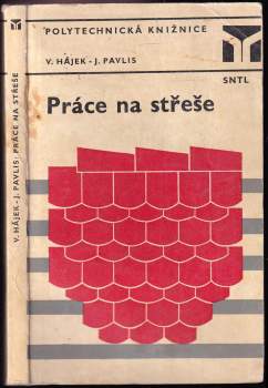Václav Hájek: Práce na střeše