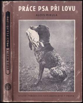 Práce psa při lovu