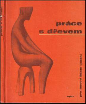 Práce s dřevem