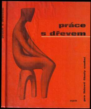Práce s dřevem