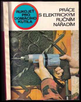 Práce s elektrickým ručním nářadím