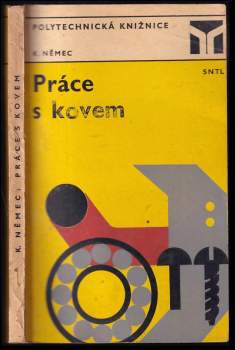 Karel Němec: Práce s kovem