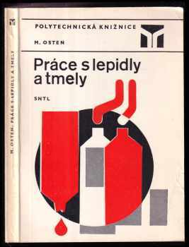 Práce s lepidly a tmely