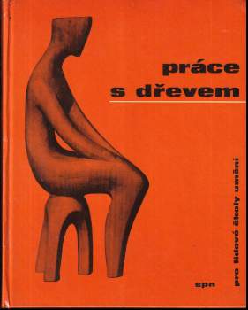 Václav Šedý: Práce s dřevem pro lidové školy umění