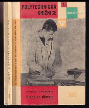 Karel Havránek: Práce se dřevem