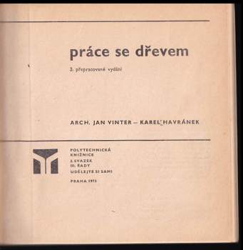 Karel Havránek: Práce se dřevem
