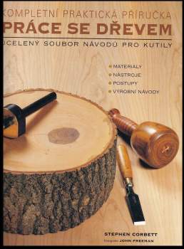 Stephen Corbett: Práce se dřevem