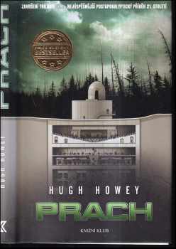 Prach - Hugh Howey (2016, Knižní klub) - ID: 1921279