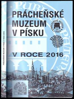 Prácheňské muzeum v Písku v roce 2016