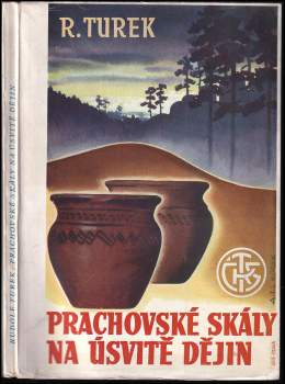 Prachovské skály na úsvitě dějin