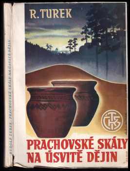 Prachovské skály na úsvitě dějin